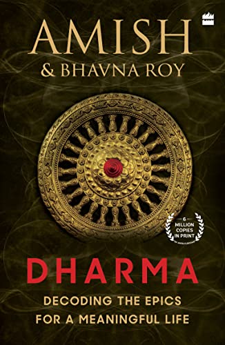 Stock image for Dharma: Decoding the Epics for a Meaningful Life for sale by GF Books, Inc.