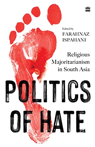 Stock image for Politics of Hate : Religious Majoritarianism in South Asia for sale by Books Puddle