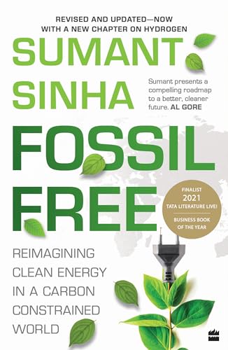 Stock image for Fossil Free: Reimagining Clean Energy in a Carbon-Constrained World for sale by Vedams eBooks (P) Ltd