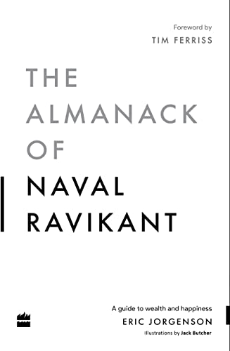 9789356295544: The Almanack Of Naval Ravikant: A Guide to Wealth and Happiness