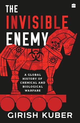 Stock image for The Invisible Enemy : A Global Story of Biological and Chemical Warfare for sale by Books Puddle