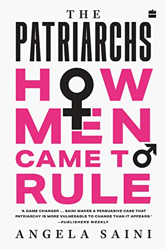 Stock image for Patriarchs : How Men Came to Rule for sale by Basi6 International