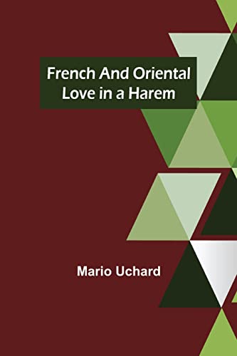 9789356310636: French and Oriental Love in a Harem