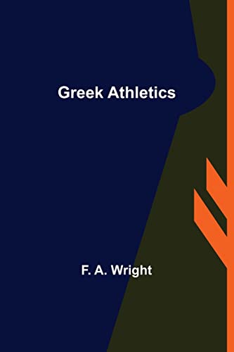 Imagen de archivo de Greek Athletics a la venta por Lucky's Textbooks