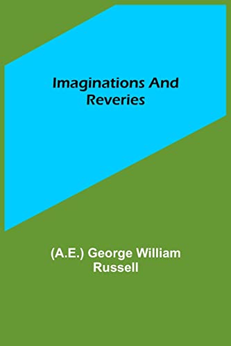 Stock image for Imaginations and Reveries for sale by Ria Christie Collections