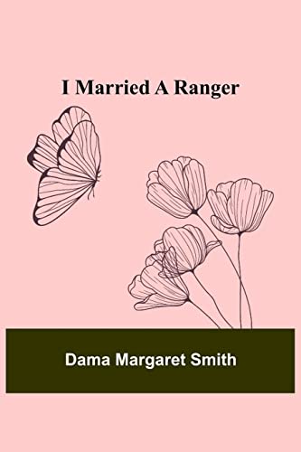 Stock image for I Married a Ranger for sale by Lucky's Textbooks