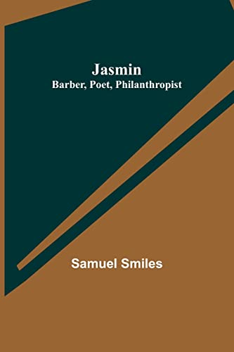 Stock image for Jasmin: Barber, Poet, Philanthropist for sale by Lucky's Textbooks
