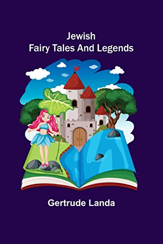 Beispielbild fr Jewish Fairy Tales and Legends zum Verkauf von Lucky's Textbooks