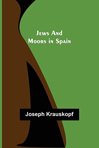 Beispielbild fr Jews and Moors in Spain zum Verkauf von Lucky's Textbooks