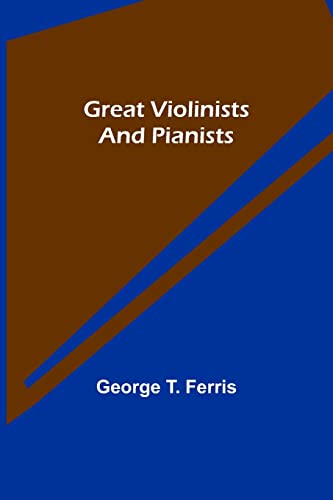 Beispielbild fr Great Violinists and Pianists zum Verkauf von Lucky's Textbooks