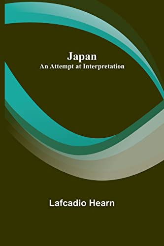 Imagen de archivo de Japan: An Attempt at Interpretation a la venta por Lucky's Textbooks