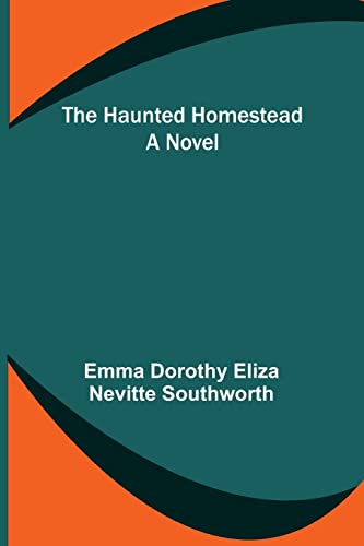Beispielbild fr The Haunted Homestead : A Novel zum Verkauf von Buchpark