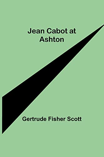 Stock image for Jean Cabot at Ashton for sale by Lucky's Textbooks