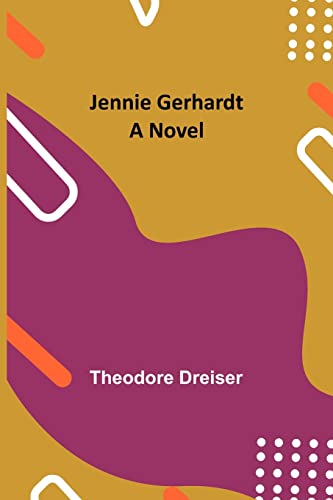 Stock image for Jennie Gerhardt: A Novel for sale by Ria Christie Collections