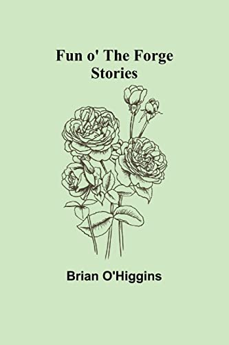 Imagen de archivo de Fun o' the Forge: Stories a la venta por Books Puddle