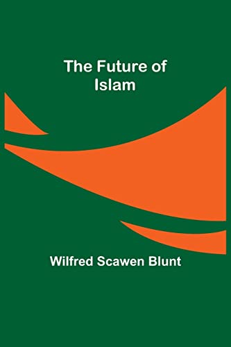 Imagen de archivo de The Future of Islam a la venta por Books Unplugged