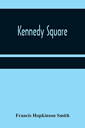 Stock image for Kennedy Square for sale by Lucky's Textbooks