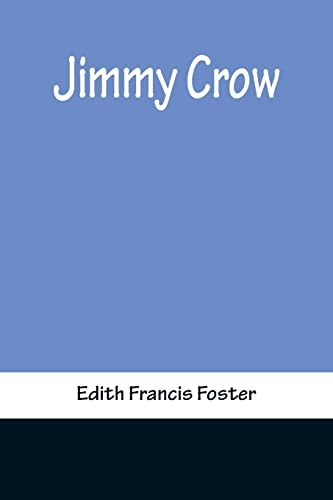 Stock image for Jimmy Crow for sale by Lucky's Textbooks