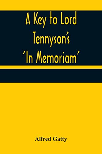 9789356371859: A Key to Lord Tennyson's 'In Memoriam'