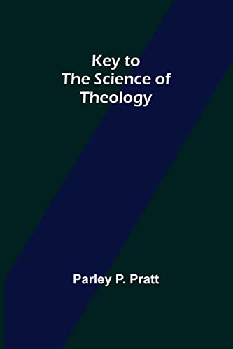 Beispielbild fr Key to the Science of Theology zum Verkauf von Lucky's Textbooks
