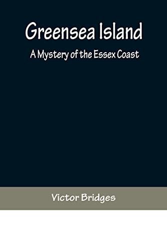 Stock image for Greensea Island: A Mystery of the Essex Coast for sale by Lucky's Textbooks