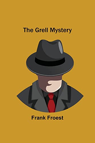 Stock image for The Grell Mystery for sale by Lucky's Textbooks