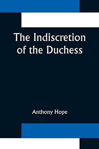 Stock image for The Indiscretion of the Duchess for sale by Ria Christie Collections