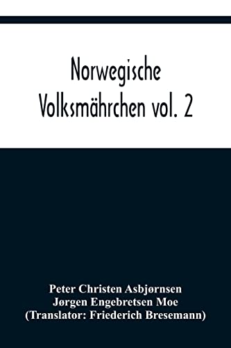 9789356377189: Norwegische Volksmhrchen vol. 2; gesammelt von P. Asbjrnsen und Jrgen Moe