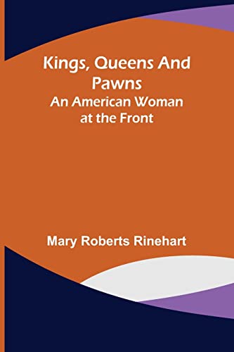 Beispielbild fr Kings, Queens and Pawns: An American Woman at the Front zum Verkauf von Lucky's Textbooks
