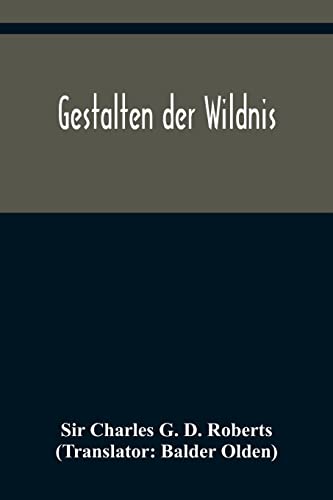 9789356377691: Gestalten der Wildnis