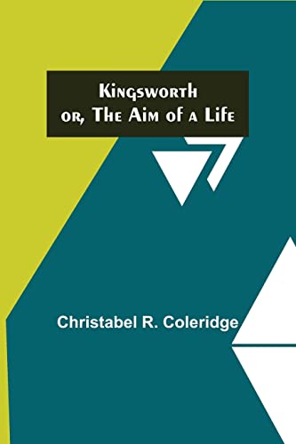 Stock image for Kingsworth; or, The Aim of a Life for sale by Lucky's Textbooks