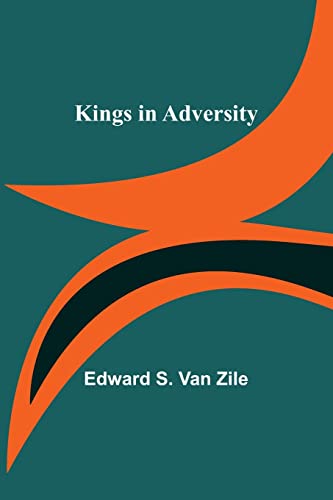 Beispielbild fr Kings in Adversity zum Verkauf von Lucky's Textbooks