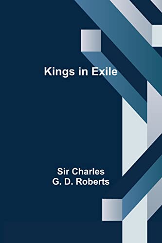 Stock image for Kings in Exile for sale by PBShop.store US