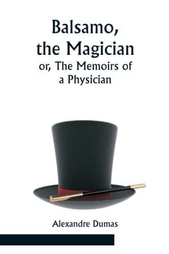 9789356392939: Balsamo, the Magician; or, The Memoirs of a Physician