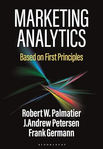 Beispielbild fr Marketing Analytics Based On First Principles zum Verkauf von Books in my Basket