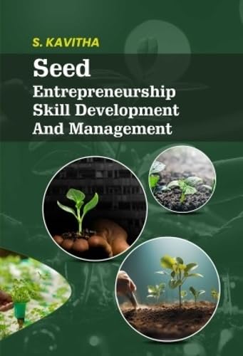 Stock image for Seed Entrepreneurship Skill Development and Management for sale by Books Puddle