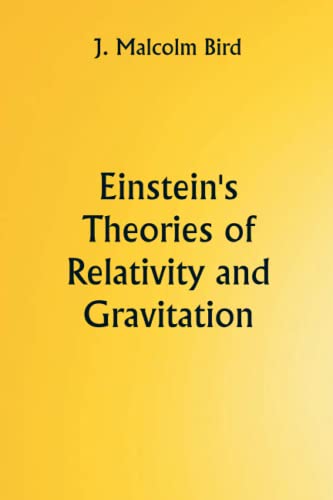 Beispielbild fr Einstein's Theories of Relativity and Gravitation; A selection of material from the essays submitted in the competition for the Eugene Higgins prize of $5,000 zum Verkauf von Book Deals