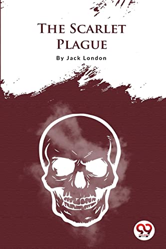 Beispielbild fr The Scarlet Plague [Paperback] London, Jack zum Verkauf von Book Deals