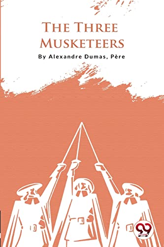 Stock image for The Three Musketeers [Paperback] Alexandre Dumas, Pre for sale by Revaluation Books