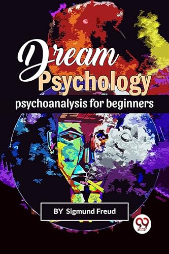 Stock image for Dream Psychology Psychoanalysis For Beginners for sale by PBShop.store US