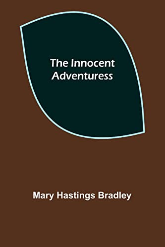 Stock image for The Innocent Adventuress for sale by Lucky's Textbooks