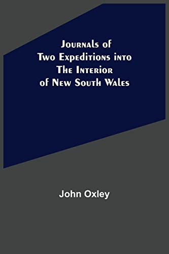 9789356571051: Journals of Two Expeditions into the Interior of New South Wales