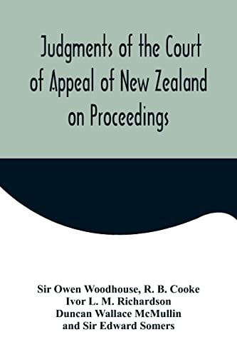 Stock image for Judgments of the Court of Appeal of New Zealand on Proceedings to Review Aspects of the Report of the Royal Commission of Inquiry into the Mount Erebus Aircraft Disaster; C.A. 95/81 for sale by Lucky's Textbooks
