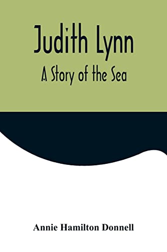 Stock image for Judith Lynn: A Story of the Sea for sale by Lucky's Textbooks