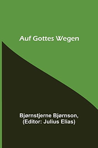 Stock image for Auf Gottes Wegen (German Edition) for sale by Lucky's Textbooks