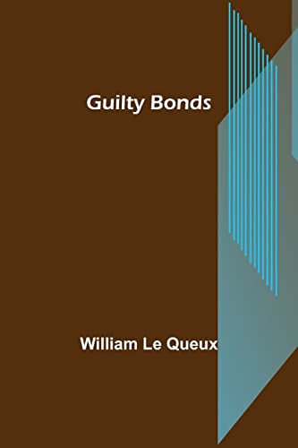 Beispielbild fr Guilty Bonds zum Verkauf von Lucky's Textbooks