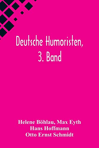 Stock image for Deutsche Humoristen, 3. Band (German Edition) for sale by Lucky's Textbooks