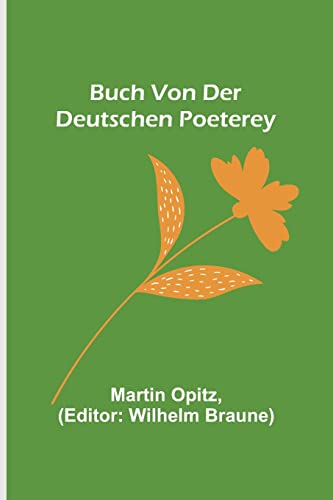 Stock image for Buch von der Deutschen Poeterey (German Edition) for sale by Lucky's Textbooks