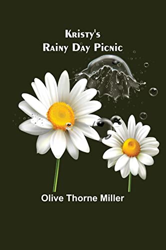 Beispielbild fr Kristy's Rainy Day Picnic zum Verkauf von Ria Christie Collections