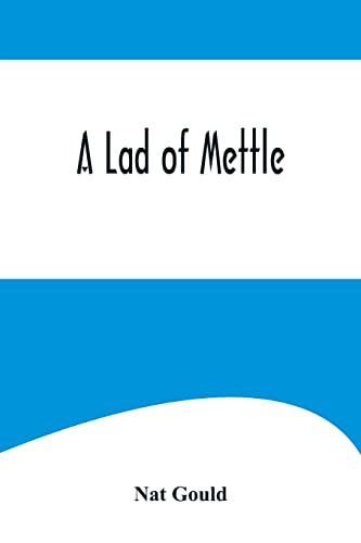 Stock image for A Lad of Mettle for sale by Lucky's Textbooks